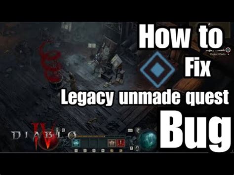 This quest starts near the Menestad. . Diablo 4 legacy unmade bug